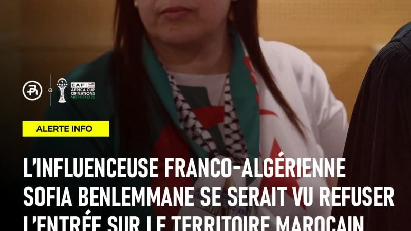 هيستيربا أصابت اللقيطة العاهرة الجزائرية الفرنسية “صوفيا بن لمان” بعد رفض المغرب منحها تأشيرة الدخول لحضور “كان” 2025