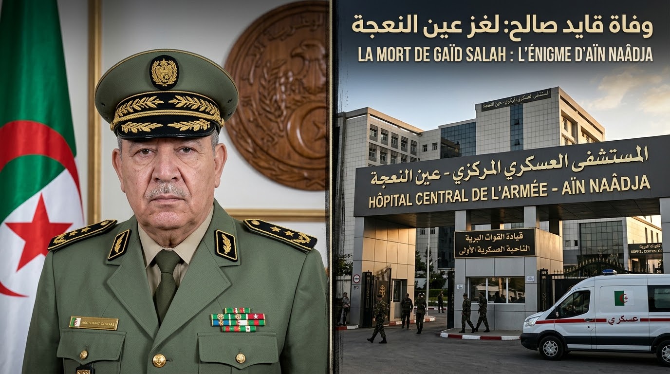 الدِّمَاءُ فِي حَوْضِ الِاسْتِحْمَامِ وَالتَّسَتُّرُ عَلَى التَّشْرِيحِ.. شَهَادَةٌ صَادِمَةٌ تُعِيدُ فَتْحَ مِلَفِّ الْوَفَاةِ الْغَامِضَةِ لِرئيس أركان الجيش الجزائري قَايِدْ صَالِحْ: اِغْتِيَالُ “الرَّجُلِ الْقَوِيِّ” بِتَصْفِيَةٍ دَاخِلِيَّةٍ